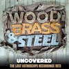 Album artwork for Uncovered by Wood Brass and Steel