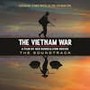 Album artwork for The Vietnam War - The Soundtrack by Various