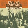 Album artwork for Pastimes by Dylan Leblanc