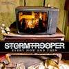 Album artwork for Every Now and Then by Stormtrooper