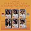 Album artwork for Funky Splash / O Caminho Do Bem by L'Eclair