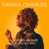 Album artwork for Papillon de Nuit: The Night Butterfly by Tanika Charles