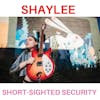 Album artwork for Short-Sighted Security by Shaylee