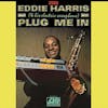 Album artwork for Plug Me In by Eddie Harris