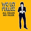 Album artwork for All Fuller No Filler   by Wesley Fuller