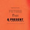 Album artwork for Future, Past and Present by Badge Époque Ensemble