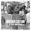 Album artwork for  40 Years Anniversary Collection by Brother Culture 
