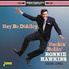 Album artwork for Hey Bo Diddley - Rockin' Rollin' Ronnie Hawkins 1958-1961 by Ronnie Hawkins