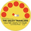 Album artwork for Tell It Like It Is / Give Me Liberty Or Death by  The Salem Travelers