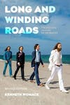 Album artwork for Long and Winding Roads, Revised Edition: The Evolving Artistry of the Beatles by Kenneth Womack