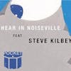 Album artwork for Here In Noiseville by Pocket Featuring Steve Kilbey