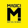 Album artwork for Don't Kill The Magic by Magic!