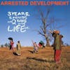 Album artwork for 3 Years, 5 Months & 2 Days In The Life Of... by Arrested Development