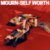 Album artwork for Self Worth by Mourn