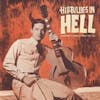 Album artwork for Hillbillies in Hell - Country Music's Tormented Testament (1952 - 1974) by Various