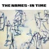Album artwork for In Time by The Names