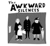 Album artwork for The Awkward Silences by The Awkward Silences 