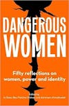 Album artwork for Dangerous Women: Fifty Reflections On Women, Power and Dangerous Identity by Jo Shaw