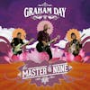 Album artwork for Master Of None by Graham Day