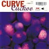 Album artwork for Cuckoo - Expanded Edition by Curve