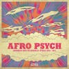 Album artwork for Afro Psych (Journeys Into Psychedelic Africa 1972 - 1977) by Various