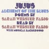 Album artwork for Jujus / Alchemy of the Blues by Sarah Webster Fabio