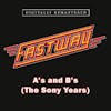 Album artwork for A's and B's - The Sony Years by Fastway