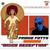 Album artwork for Disco Deception by Prince Fatty, Shniece