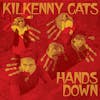Album artwork for Hands Down [Remastered Edition] by Kilkenny Cats