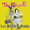 Album artwork for Let's Bottle Bohemia by The Thrills