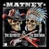 Album artwork for The Red Neck and the Red Man by Matney