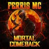Illustration de lalbum pour Mortal Comeback par Ferris Mc
