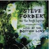 Album artwork for  Live at the Bottom Line by Steve Forbert and the Rough Squirrels