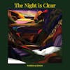 Album artwork for The Night is Clear by Parekh and Singh
