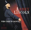 Album artwork for Who Used to Dance by Abbey Lincoln