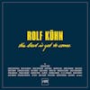 Album artwork for The Best Is Yet To Come by The Rolf Kuhn Group