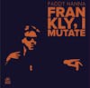 Album artwork for Frankly, I Mutate by Paddy Hanna