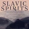 Album artwork for Slavic Spirits by EABS