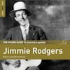 Album artwork for Rough Guide To Jimmie Rodgers by Jimmie Rodgers