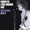 Album artwork for Blodwyn Pig - Radio Sessions 1969-71 by Mick Abrahams