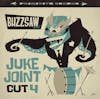 Album artwork for Buzzsaw Joint Cut 4 - Juke Joint by Various