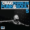 Album artwork for The Craig Charles Funk and Soul Club, Vol. 5 by Various