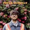Album artwork for This Better Be Good by Peter Donovan