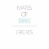 Album artwork for Greats by Mates Of State