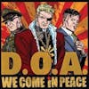 Album artwork for We Come In Peace by DOA