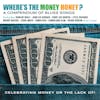 Album artwork for Where's the Money Honey? A Compendium of Blues Songs Celebrabrating Money or Lack Of! by Various
