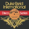 Album artwork for Duke Reid International Disco Series – The Complete Collection by Various