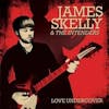 Album artwork for Love Undercover by James Skelly and the Intenders
