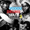 Album artwork for Vodou Drums in Haiti 2 - The Living Gods of Haiti - 21st Century Ritual Drums and Spirit Possession by Various
