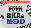 Album artwork for Greatest Ever Ska and Mod by Various